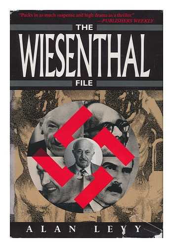 LEVY, ALAN - The Wiesenthal File / Alan Levy