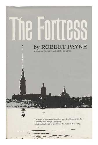 PAYNE, ROBERT - The Fortress