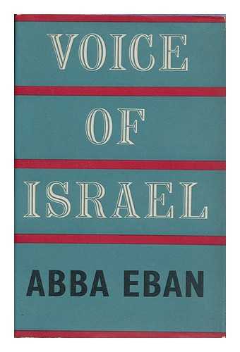 EBAN, ABBA SOLOMON (1915-2002) - Voice of Israel