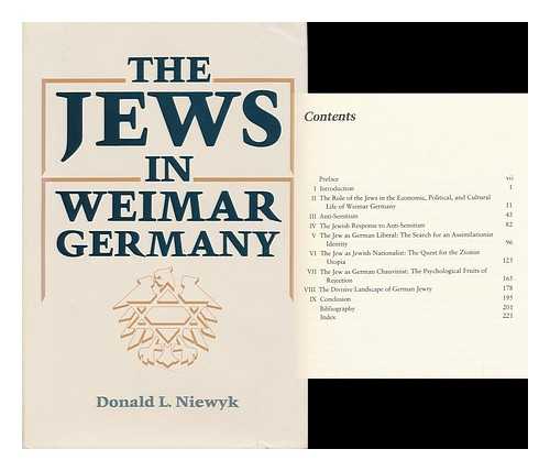 NIEWYK, DONALD L. - The Jews in Weimar Germany / Donald L. Niewyk