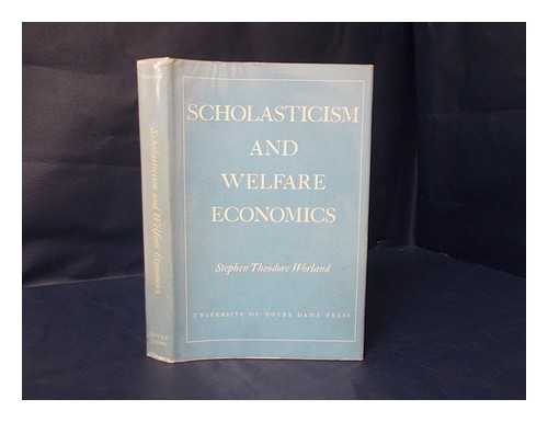 WORLAND, STEPHEN THEODORE - Scholasticism and Welfare Economics