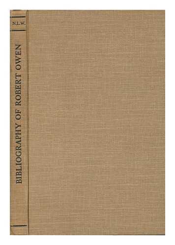 NATIONAL LIBRARY OF WALES - A Bibliography of Robert Owen, the Socialist, 1771-1858