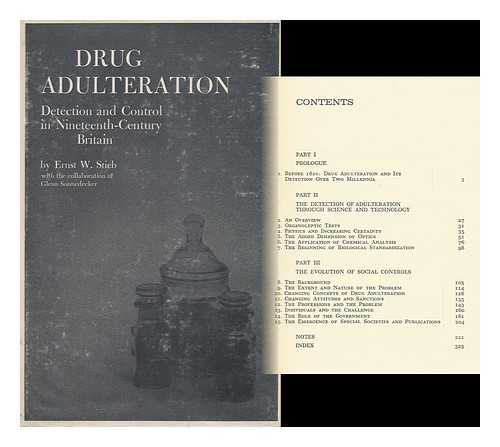 STIEB, ERNST WALTER. GLENN SONNEDECKER - Drug Adulteration: Detection and Control in Nineteenth-Century Britain [By] Ernst W. Stieb, with the Collaboration of Glenn Sonnedecker