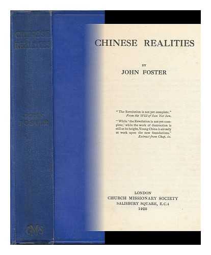 FOSTER, JOHN (1898-) - Chinese Realities