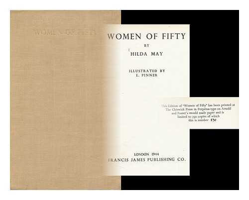 MAY, HILDA. PINNER, ERNA (1893-) - Women of Fifty