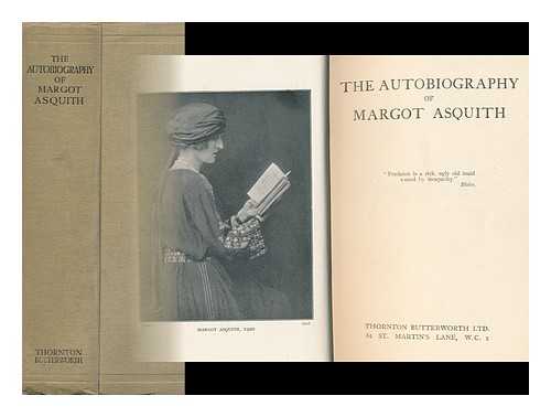 ASQUITH, MARGOT (1864-1945) - The Autobiography of Margot Asquith