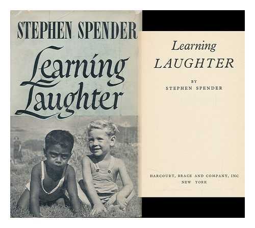 SPENDER, STEPHEN (1909-1995) - Learning Laughter