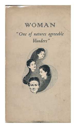 PATERSON, DOROTHY ISABEL, LADY - Woman 'One of Natures Agreeable Blunders' ... Compiled by Dorothy Paterson