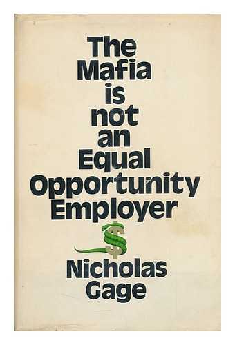 GAGE, NICHOLAS - The Mafia is Not an Equal Opportunity Employer