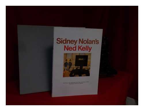 LYNN, ELWYN - Sidney Nolan's Ned Kelly : the Ned Kelly Paintings in the Australian National Gallery and a Selection of the Artist's Sketches for the Series : Elwyn Lynn's Story of the Paintings with Sir Sidney Nolan's Comments [In Original Slip-Case]