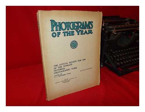 MORTIMER, FRANCIS JAMES (1874-1944) - Photograms of the Year 1929 : the Annual Review of the World's Pictorial Photographic Work / Edited F. J. Mortimer