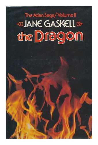 GASKELL, JANE - The Dragon / Jane Gaskell