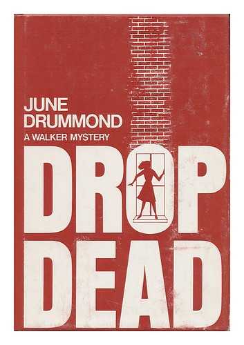 DRUMMOND, JUNE - Drop Dead