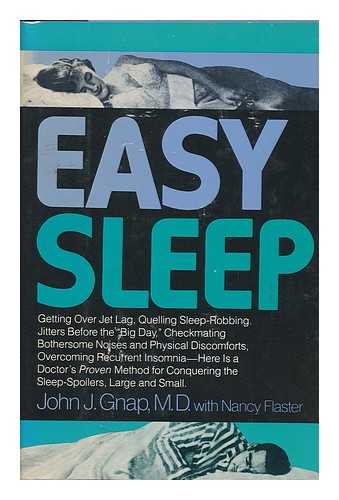 GNAP, JOHN J. - Easy Sleep / John J. Gnap, with Nancy Flaster