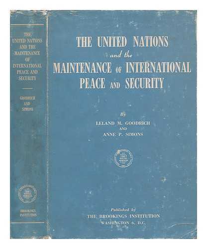 GOODRICH, LELAND M. - The United Nations and the Maintenance of International Peace and Security