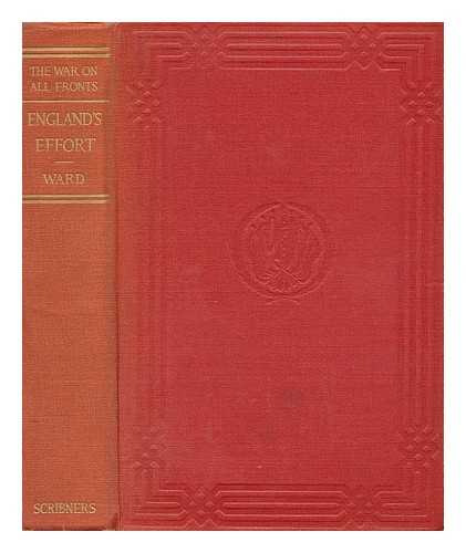 WARD, HUMPHRY, MRS. (1851-1920) - England's Effort, Letters to an American Friend, by Mrs. Humphry Ward, with a Preface by Joseph H. Choate