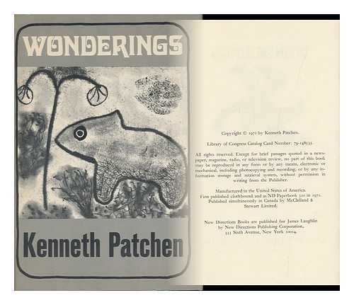 PATCHEN, KENNETH (1911-1972) - Wonderings