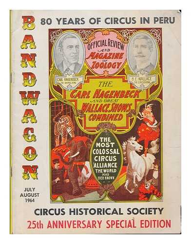 CONDON, CHALMER / CIRCUS HISTORICAL SOCIETY - Bandwagon - Vol. 8, No. 4, July - August, 1964 - 80 Years of Circus in Peru