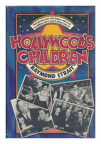 STRAIT, RAYMOND - Hollywood's Children / Raymond Strait