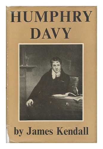 KENDALL, JAMES (1899-?) - Humphry Davy, 'Pilot' of Penzance