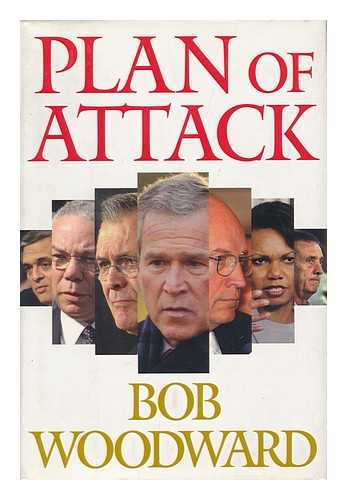 WOODWARD, BOB - Plan of Attack / Bob Woodward