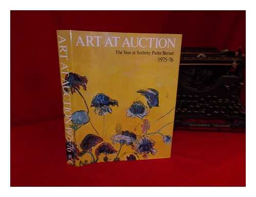 JACKSON, ANNE (ED. ) - Art At Auction; the Year At Sotheby's & Parke-Bernet, 1975-76; Two Hundred and Forty-Second Season