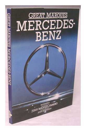 BELL, ROGER - Mercedes-Benz / [By] Roger Bell ; Foreword by Juan Manuel Fangio