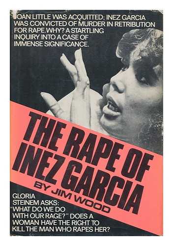WOOD, JIM - The Rape of Inez Garcia