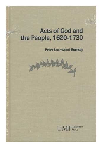 RUMSEY, PETER LOCKWOOD - Acts of God and the People, 1620-1730