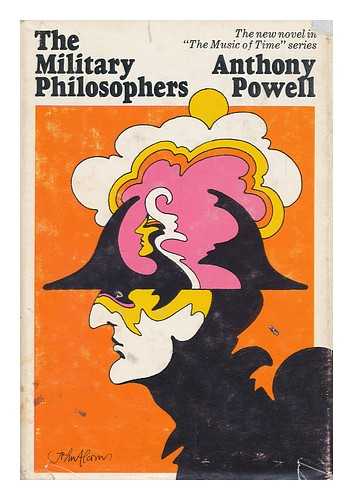 POWELL, ANTHONY (1905-2000) - The Military Philosophers