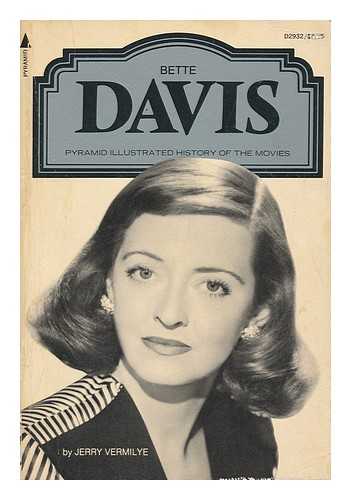 VERMILYE, JERRY - Bette Davis. General Editor: Ted Sennett