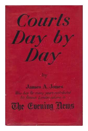 JONES, JAMES A. - Courts Day by Day from 'The Evening News'