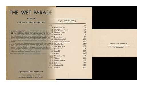 SINCLAIR, UPTON (1878-1968) - The Wet Parade [By] Upton Sinclair