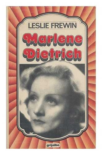 FREWIN, LESLIE - Marlene Dietrich