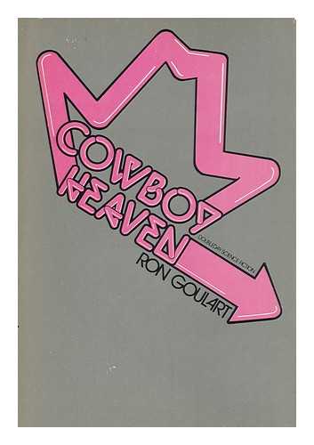 GOULART, RON - Cowboy Heaven / Ron Goulart