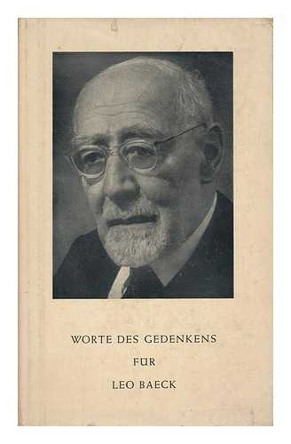 Reichmann, Eva G. (Ed. ) - Worte Des Gedenkens Fur Leo Baeck. Im Auftrag Des Councils of Jews from Germany-London Hrsg. Von Eva G. Reichmann