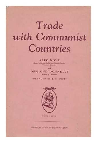 NOVE, ALEC. DESMOND DONNELLY - Trade with Communist Countries