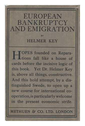 KEY, HELMER (1864-1939) - European Bankruptcy & Emigration
