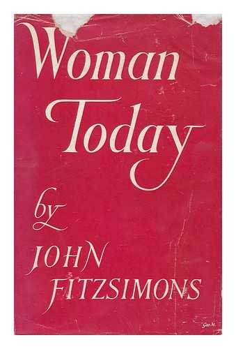 FITZSIMONS, JOHN (1913-) - Woman Today