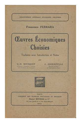 BOUSQUET, G. H.. CRISAFULLI - Oeuvres Economiques Choisies. Traduites Avec Introduction Et Notes