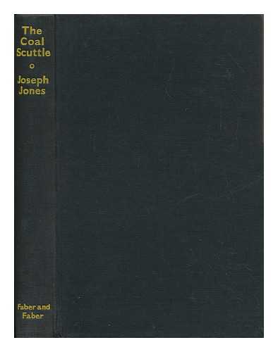 JONES, JOSEPH (1890-) - The Coal Scuttle