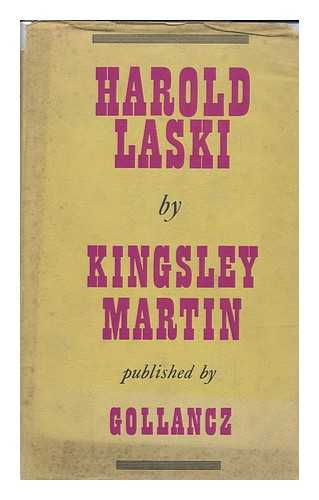 MARTIN, KINGSLEY (1897-1969) - Harold Laski, 1893-1950 : a Biographical Memoir