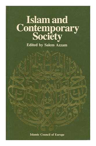 AZZAM, SALEM (ED. ) - Islam and Contemporary Society
