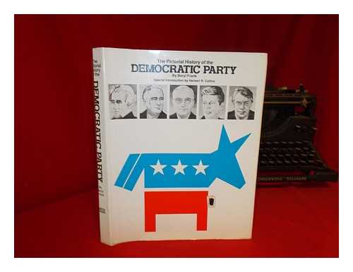 FRANK, BERYL (1927-) - Pictorial History of the Democratic Party