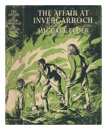 Elder, Michael - The Affair At Invegarroch