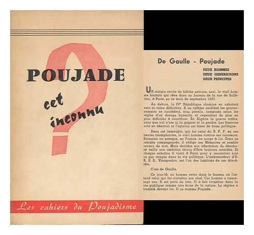ROZIERES, A. (ED. ) - Poujade, Cet Inconnu