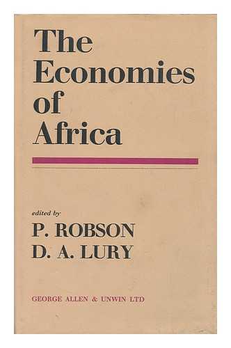 ROBSON, PETER (1926-) - The Economies of Africa; Edited by P. Robson and D. A. Lury