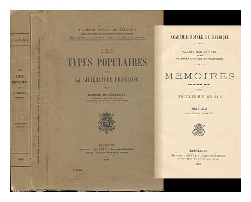 DOUTREPONT, GEORGES (1868-1941) - Les Types Populaires De La Litterature Francaise / Par Georges Doutrepont