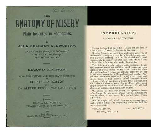 KENWORTHY, JOHN COLEMAN - The Anatomy of Misery: Plain Lectures on Economics