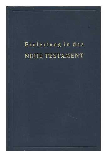 MEINERTZ, MAX (1880-1965) - Einleitung in Das Neue Testament / Von Max Meinertz ; Mit Vier Handschriftentafeln